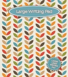 SP- WRITING PAD OZCORP LARGE PAD LEAVES PATTERN 50 SHEETS