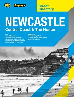STREET DIRECTORY UBD/GRE NEWCASTLE CENTRAL COAST & THE HUNTER 9TH ED