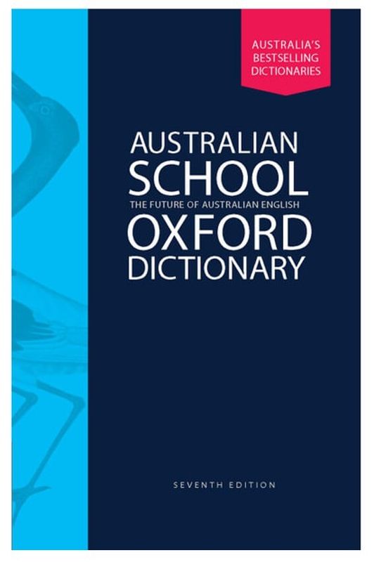 DICTIONARY OXFORD AUSTRALIAN SCHOOL 7TH EDITION PAPERBACK