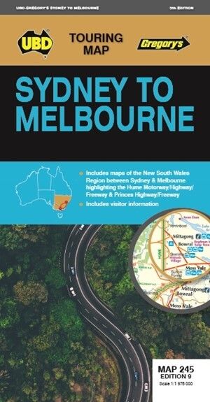 MAP UBD/GRE 690 X 920 SYDNEY TO MELBOURNE 245 9TH ED MAP UBD/GRE 690 X 920 SYDNEY TO MELBOURNE 245 9TH ED