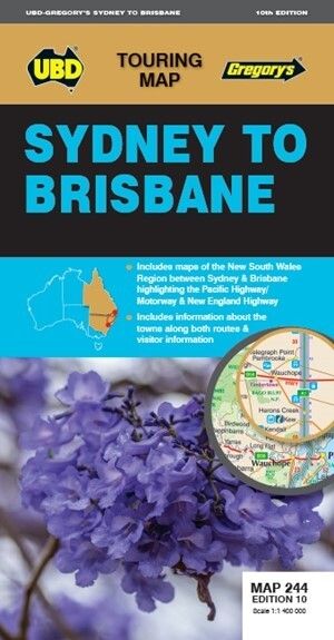 MAP UBD/GRE 690 X 920 SYDNEY TO BRISBANE 244 10TH ED MAP UBD/GRE 690 X 920 SYDNEY TO BRISBANE 244 10TH ED
