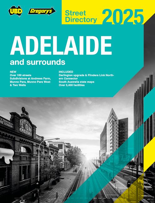 STREET DIRECTORY UBD/GRE 2025 ADELAIDE 63ND ED