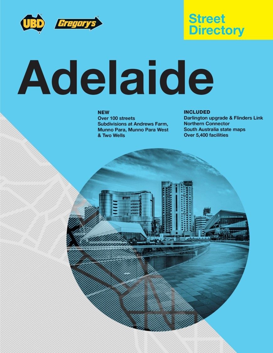 STREET DIRECTORY EXPLORE ADELAIDE COMPACT STREET DIRECTORY 2022 13TH ED