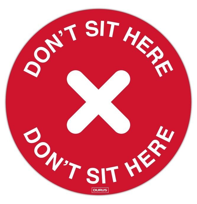 ADHESIVE DURUS 200MM DIAMETER DON�T SIT HERE RED AND WHITE ADHESIVE DURUS 200MM DIAMETER DON�T SIT HERE RED AND WHITE