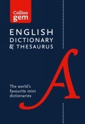 DICTIONARY & THESAURUS COLLINS GEM 6TH EDITION DICTIONARY & THESAURUS COLLINS GEM 6TH EDITION
