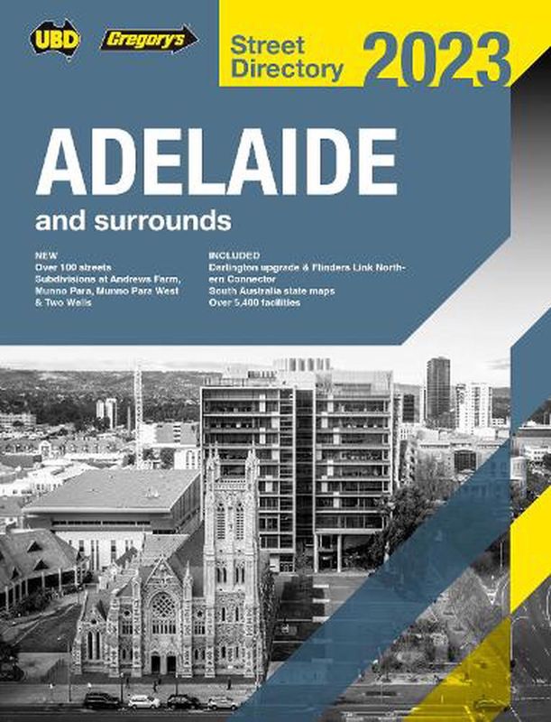 STREET DIRECTORY UBD/GRE 2023 ADELAIDE 61ST EDITION