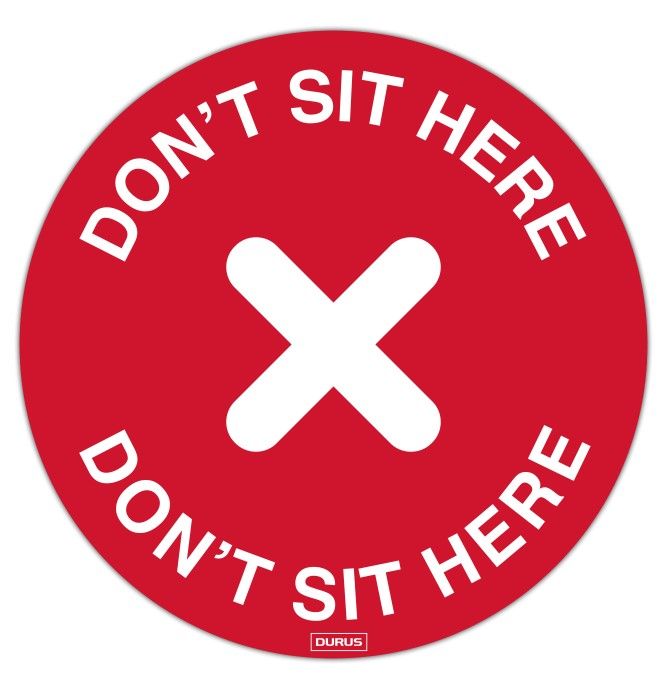 ADHESIVE DURUS 200MM DIAMETER DONÃ¯Â¿Â½T SIT HERE RED AND WHITE