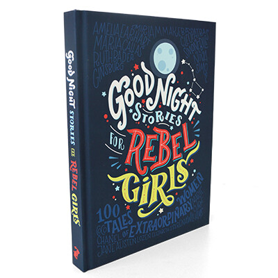 Good Night Stories for Rebel Girls