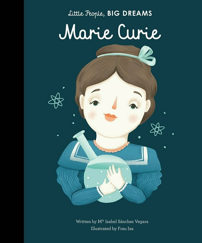 Little People Big Dream: Marie Curie