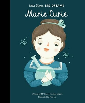 Little People Big Dream: Marie Curie