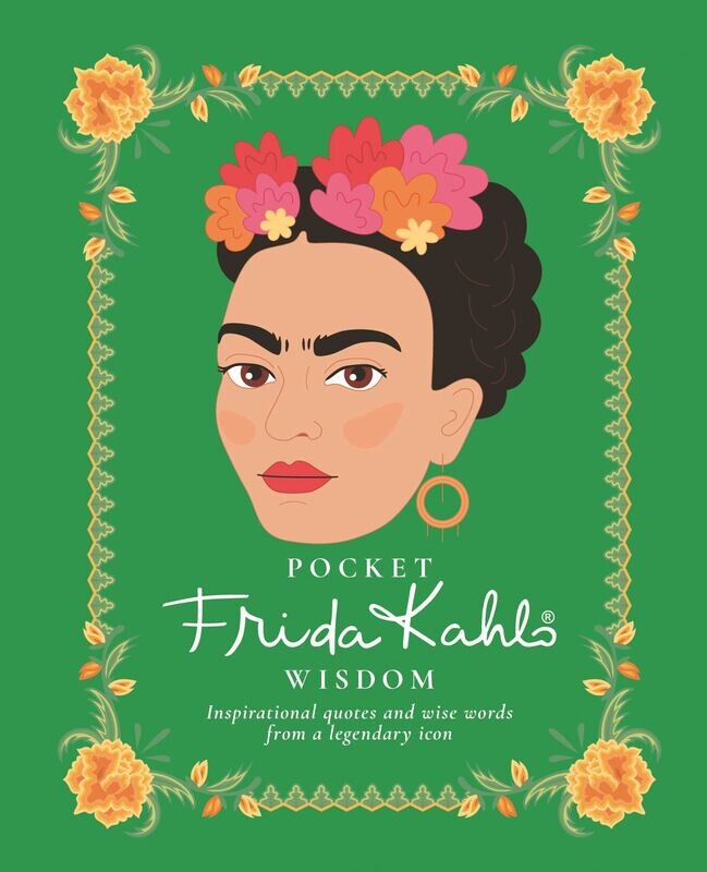 Pocket Frida Kahlo Wisdom
