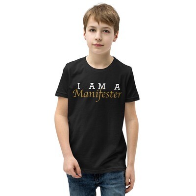 I Am A Manifester Youth T-Shirt