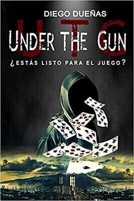 Under The Gun - ¿Estás Listo Para el Juego? - Diego Dueñas