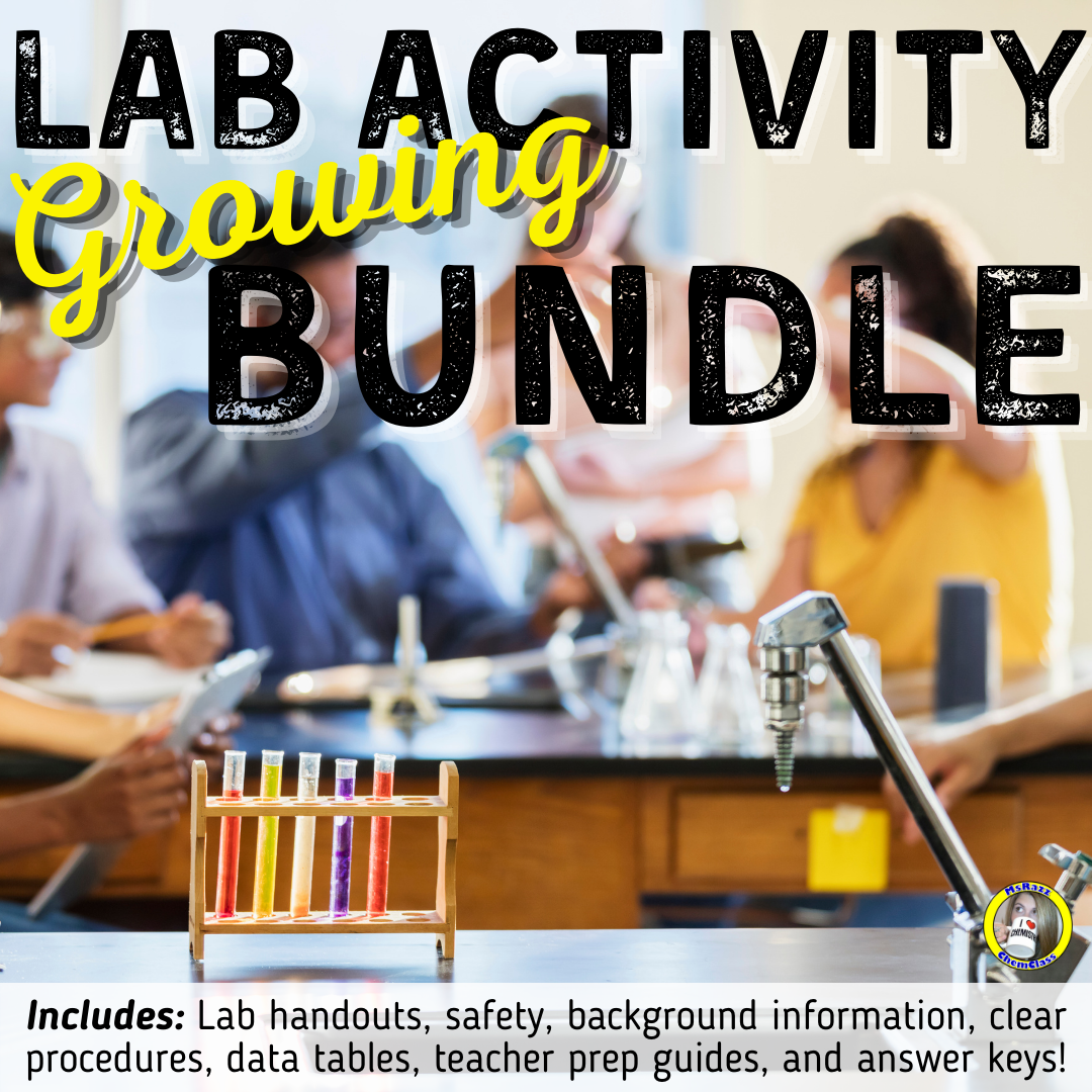 GROWING Chemistry Lab BUNDLE - 20 Experiments, Lab Report Guidelines, and Safety