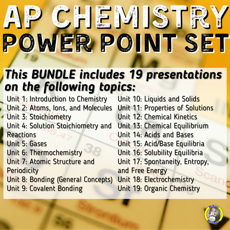 ENTIRE ADVANCED PLACEMENT CHEMISTRY POWER POINT BUNDLE!