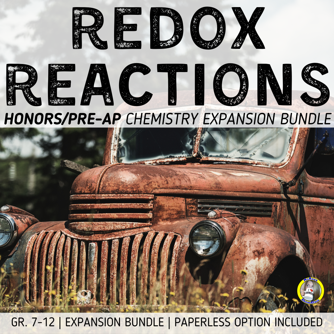 Chemical Reactions: Honors Expansion Bundle - Redox Reactions