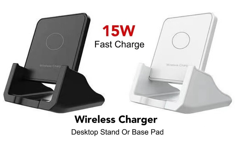 Wireless Charger - DeskTop Stand Or Base Pad - 15W Fast Charge