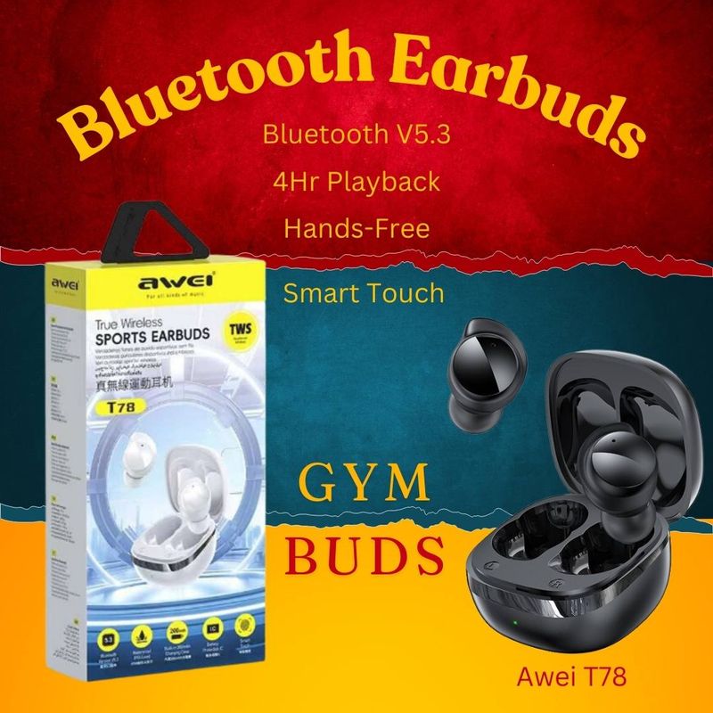 &#39;Gym Buds&#39; - Bluetooth Earbuds - HD Sound - Music + Hands-Free - Awei T78
