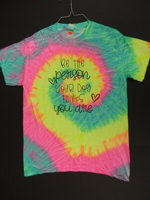Squishy Face Be The Person Tie Dye XL (Clearance $32.00)