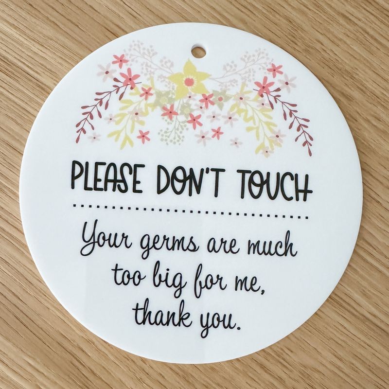 Do Not Touch Pram Sign - floral 1