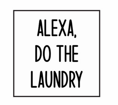 Alexa Laundry DIY Sign
