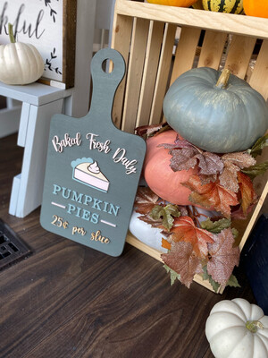 Pre-made Wooden Pumpkin Pie Sign