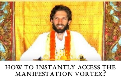 How to Instantly Access the MANIFESTATION VORTEX?
