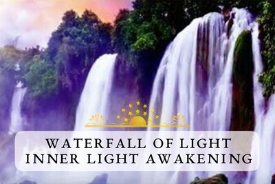 Waterfall of Light Guided Meditation - Inner Light Awakening