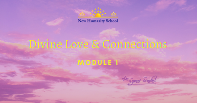 Relationship Course, Module 1: Divine Love and Connections