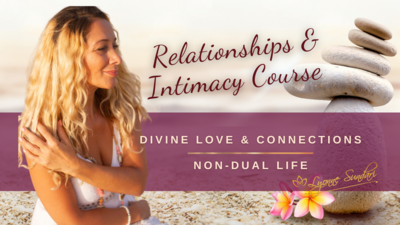 Relationships Course, Module 1: Divine Love and Connections