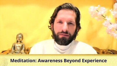 Awareness Beyond Experience (Guided Meditation)