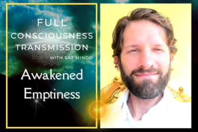 Awakened Emptiness - Full Consciousness Transmission