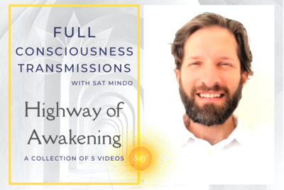 Consciousness Transmissions for a Highway of Awakening (Collection)
