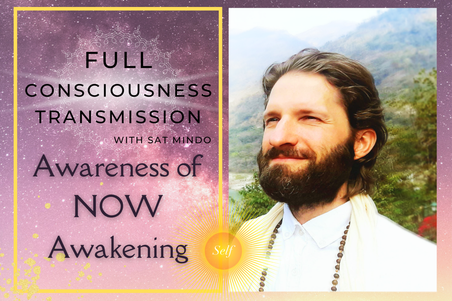 Awareness of NOW Awakening &amp; Full Consciousness Transmission