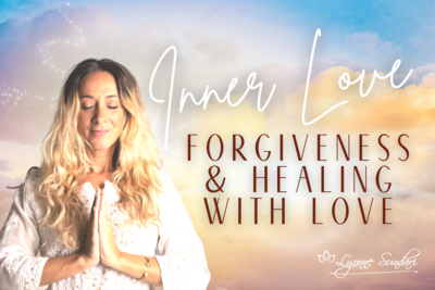 Inner Love | Forgiveness & Healing with Love