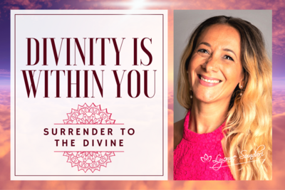 Divinity Is Within You | Surrender to the Divine