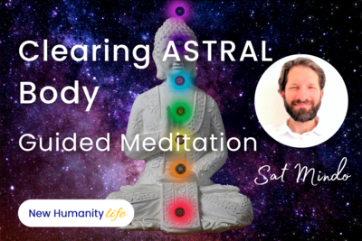 Clearing Astral Body Guided Meditation