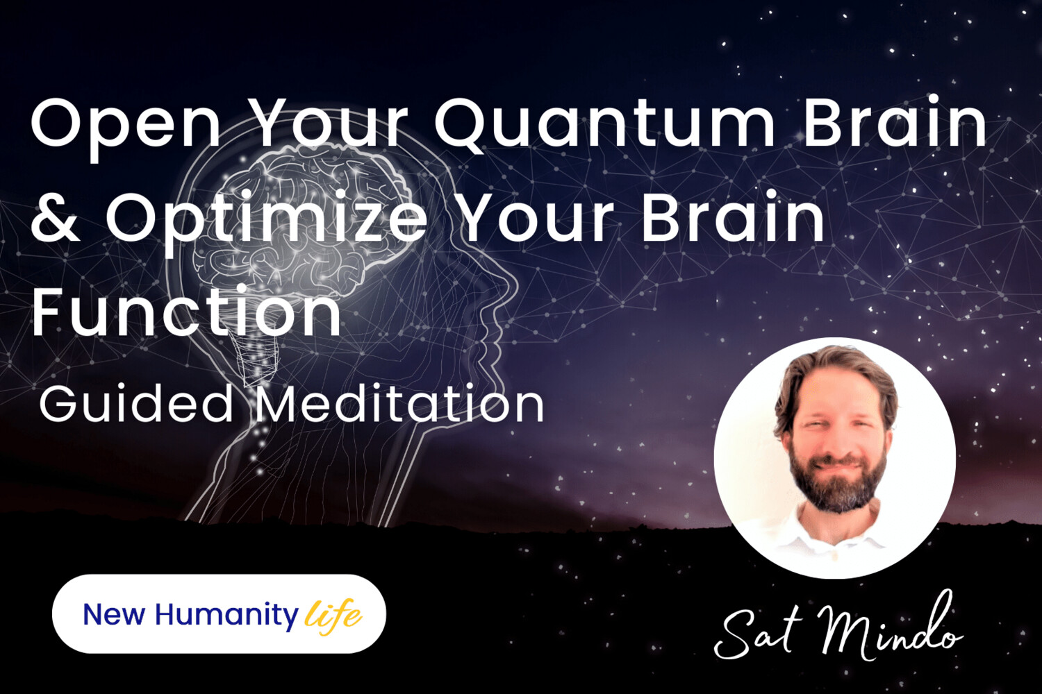 Open Your Quantum Brain &amp; Optimize Your Brain Function Meditation