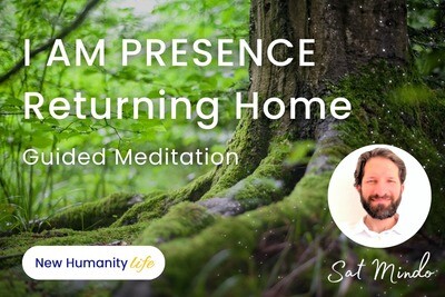 I AM PRESENCE: Returning Home Guided Meditation