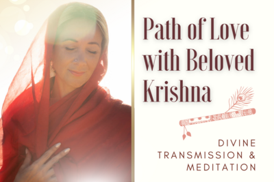 Path of Love with Beloved Krishna | Divine Transmission & Meditation