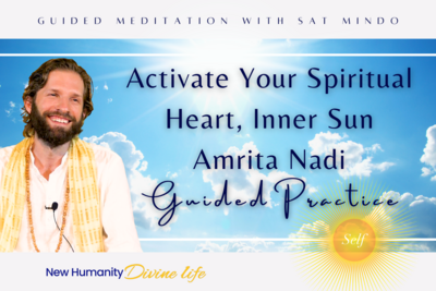 Activate Your Spiritual Heart, Inner Sun, Amrita Nadi