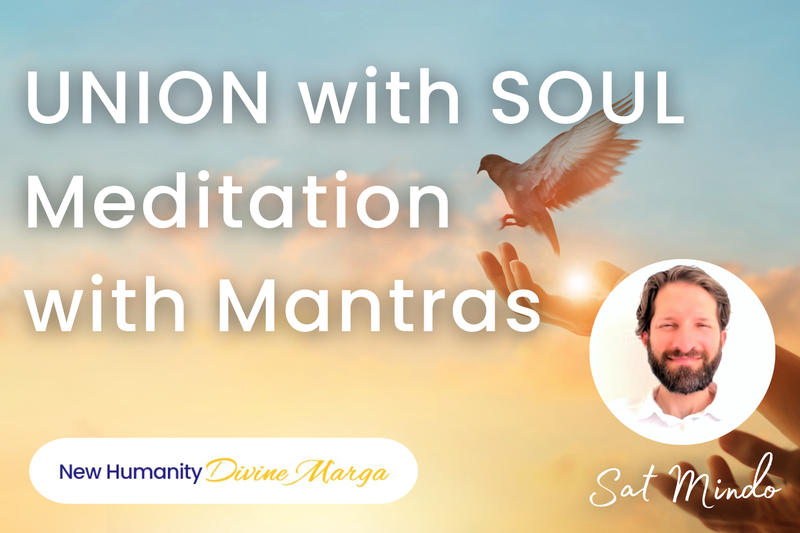 UNION with SOUL Meditation with Mantras