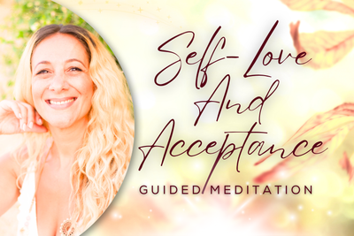 Self-Love And Acceptance Guided Meditation