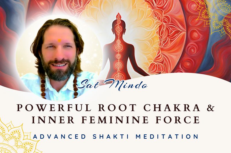 Powerful Root Chakra &amp; Inner Feminine Force (Advanced Shakti Attunement)