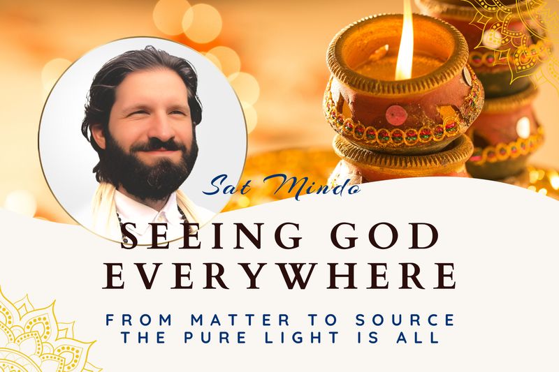 Seeing God Everywhere: from Matter to Source - Pure Light is ALL (Full Consciousness Transmission)