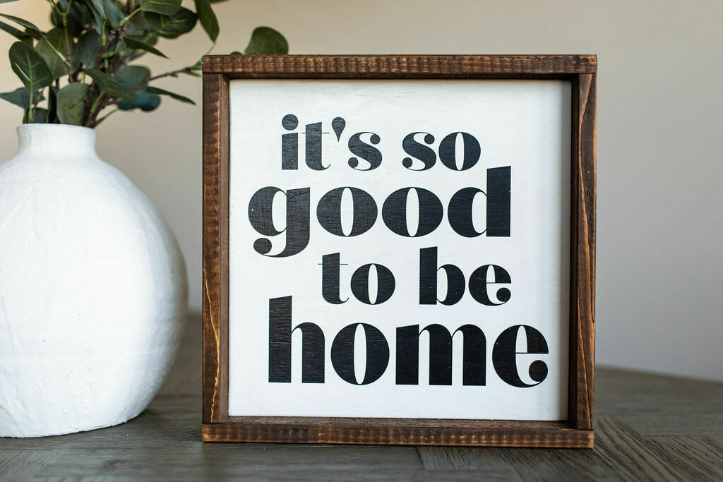 &quot;So Good to Be Home&quot; Wood Sign