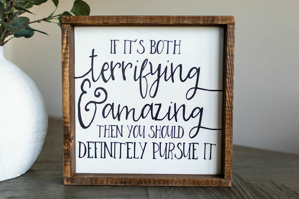 &quot;Terrifying &amp; Amazing&quot; Wood Sign