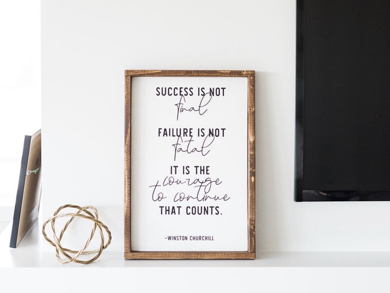 &quot;Sucess Is Not Final&quot; Wood Sign