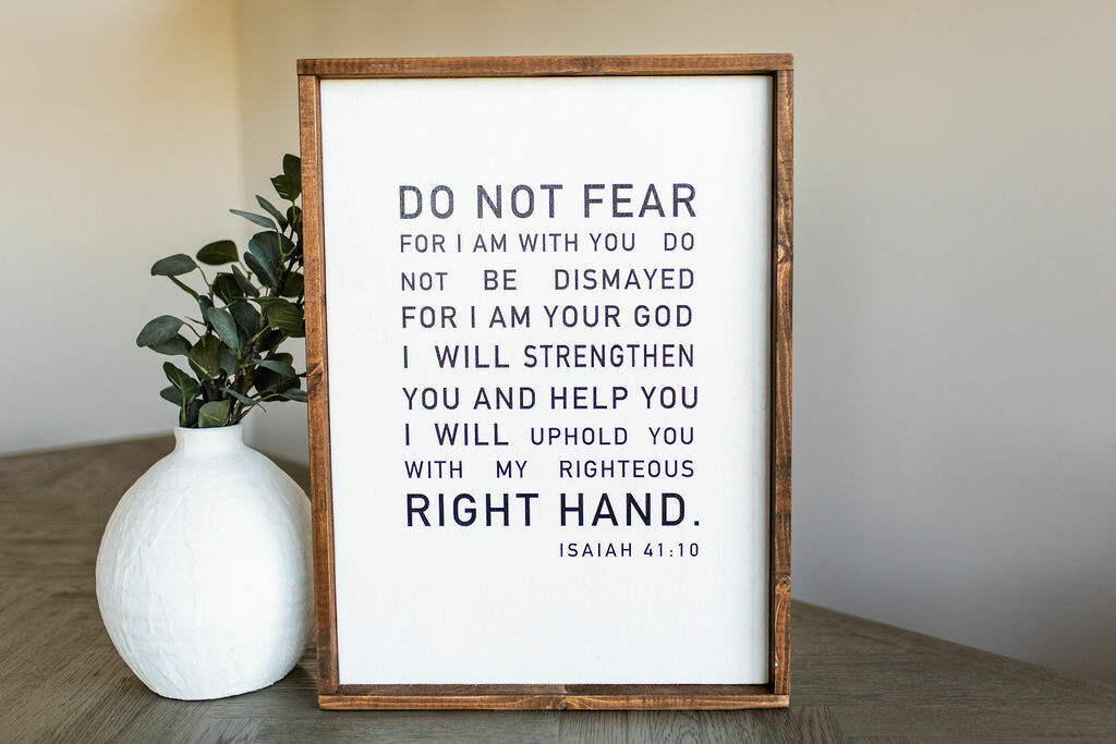 &quot;Do Not Fear&quot; Wood Sign
