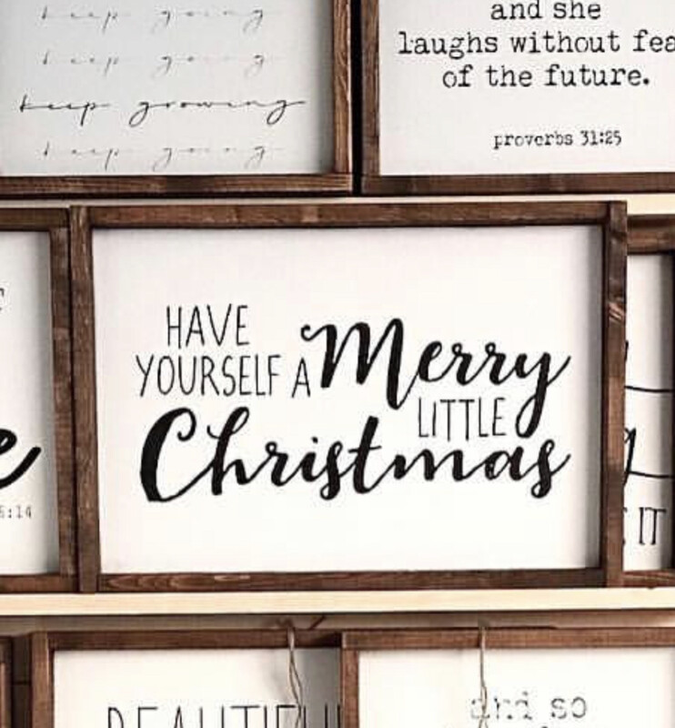 &quot;Have Yourself&quot; Wood Sign
